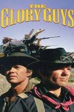 Watch The Glory Guys Solarmovie