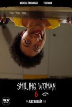 Watch Smiling Woman 6 (Short 2021) Solarmovie