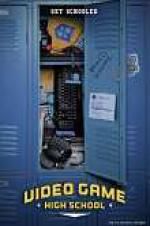 Watch Video Game High School Solarmovie