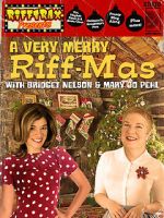 Watch RiffTrax Presents: A Very Merry Riff-mas (with Bridget and Mary Jo) Solarmovie