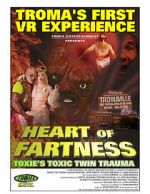 Watch Heart of Fartness: Troma\'s First VR Experience Starring the Toxic Avenger (Short 2017) Solarmovie