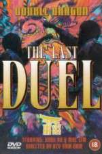 Watch Double Dragon in Last Duel Solarmovie