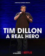 Watch Tim Dillon: A Real Hero (TV Special 2022) Solarmovie