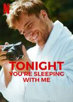 Watch Tonight You're Sleeping with Me Solarmovie