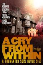 Watch A Cry from Within Solarmovie