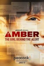 Watch Amber: The Girl Behind the Alert Solarmovie