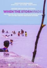 Watch When the Storm Fades Solarmovie