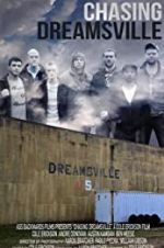 Watch Chasing Dreamsville Solarmovie