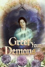 Watch Greet Your Demons Solarmovie