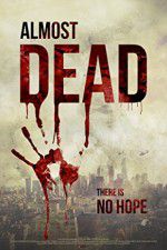 Watch Almost Dead Solarmovie