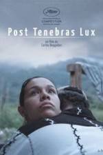Watch Post Tenebras Lux Solarmovie