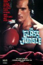 Watch The Glass Jungle Solarmovie
