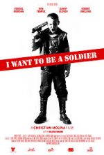 Watch I Want to Be a Soldier Solarmovie