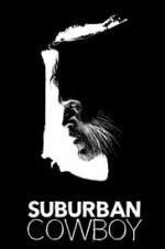 Watch Suburban Cowboy Solarmovie