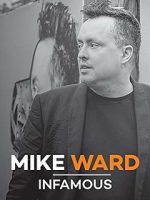 Watch Mike Ward: Infamous Solarmovie