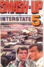 Watch Smash-Up on Interstate 5 Solarmovie