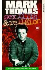 Watch Mark Thomas: Sex, Filth and Religion Solarmovie