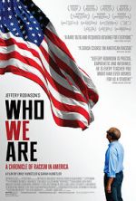 Watch Who We Are: A Chronicle of Racism in America Solarmovie