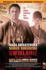 Watch Uwiklanie Solarmovie