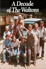 Watch The Waltons: A Decade of the Waltons Solarmovie