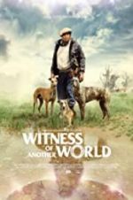 Watch Witness of Another World Solarmovie