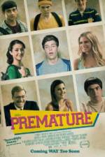 Watch Premature Solarmovie