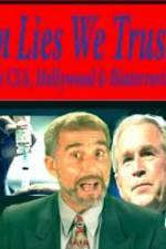 Watch In Lies We Trust: The CIA, Hollywood and Bioterrorism Solarmovie