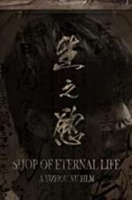 Watch Shop of Eternal life Solarmovie