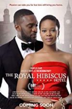 Watch The Royal Hibiscus Hotel Solarmovie