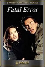 Watch Fatal Error Solarmovie