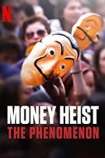 Watch Money Heist: The Phenomenon Solarmovie