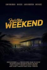 Watch For the Weekend Solarmovie