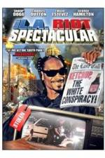 Watch The LA Riot Spectacular Solarmovie