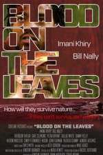 Watch Blood on the Leaves Solarmovie
