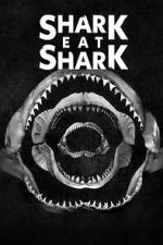 Watch Shark Eat Shark Solarmovie