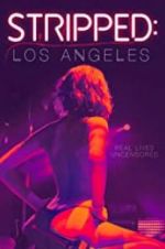 Watch Stripped: Los Angeles Solarmovie