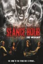 Watch The Seance Hour Evil Unleashed Solarmovie