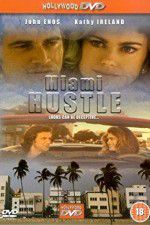 Watch Miami Hustle Solarmovie