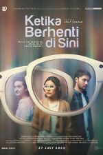 Watch Ketika Berhenti di Sini Solarmovie
