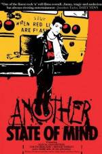 Watch Another State of Mind Solarmovie