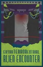 Watch Extra Terrorestrial Alien Encounter Solarmovie