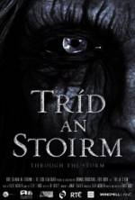 Watch Tríd an Stoirm Solarmovie