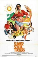 Watch Summer School Teachers Solarmovie