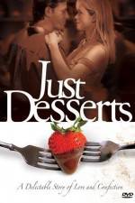 Watch Just Desserts Solarmovie