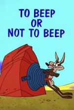 Watch To Beep or Not to Beep (Short 1963) Solarmovie