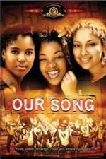Watch Our Song Solarmovie