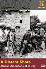 Watch A Distant Shore: African Americans of D-Day Solarmovie