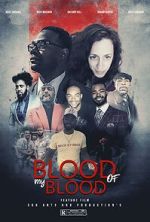 Watch Blood of My Blood - Expansion Ain\'t Easy Solarmovie