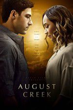 Watch August Creek Solarmovie