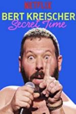 Watch Bert Kreischer: Secret Time Solarmovie